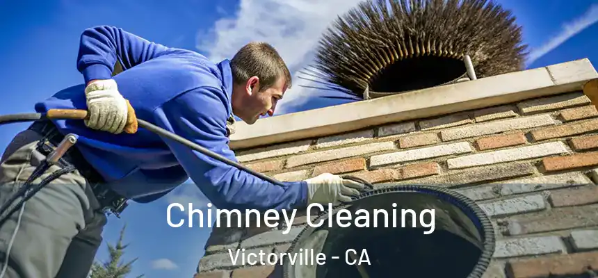 Chimney Cleaning Victorville - CA